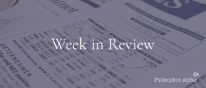 Read more about the article Psychedelic Investments Week in Review (28 March 2020)