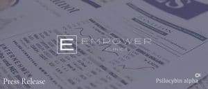 Read more about the article Empower to Open Wellness Clinic in Vancouver and Provides Updates on Its Psychedelics Division Dosed Wellness