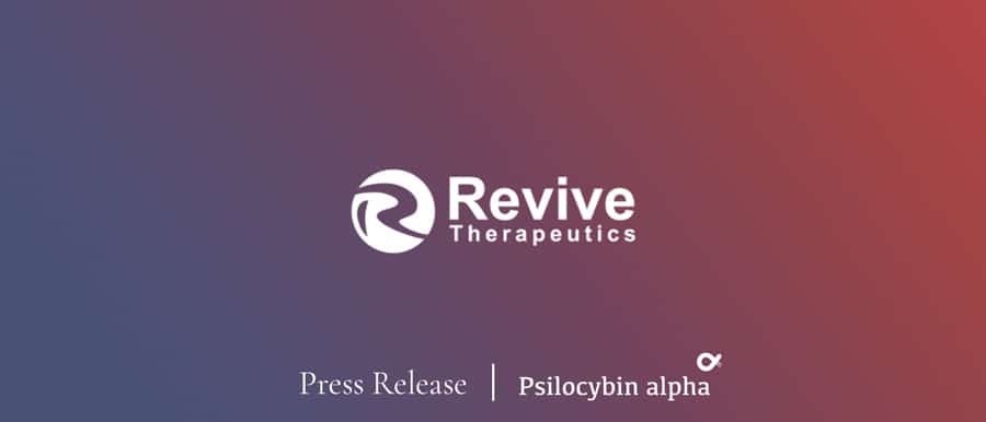 You are currently viewing Revive Therapeutics Advancing Drug Delivery Technology for Psychedelics