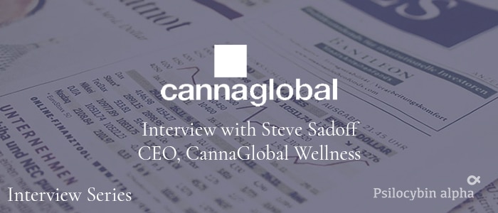 You are currently viewing Steve Sadoff, CEO, CannaGlobal Wellness