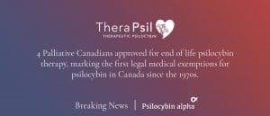 Read more about the article 4 Palliative Canadians Approved for Psilocybin Therapy Via First Legal Medical Exemption for Psilocybin in Canada since the 1970s