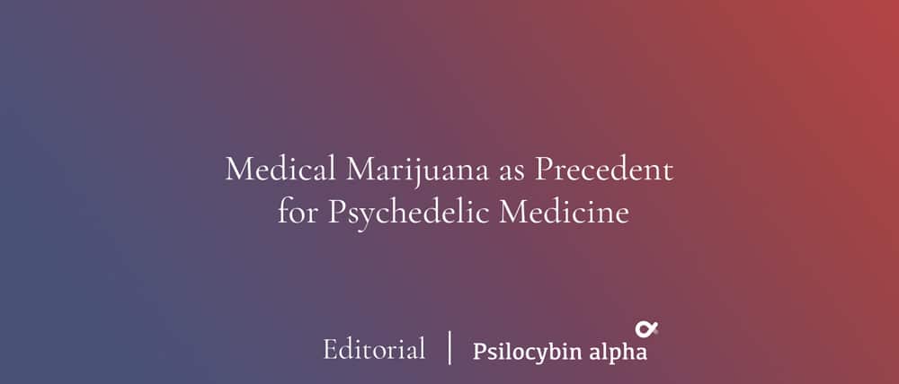 You are currently viewing Medical Marijuana as Precedent for Psychedelic Medicine; and the Role of Pharmacists