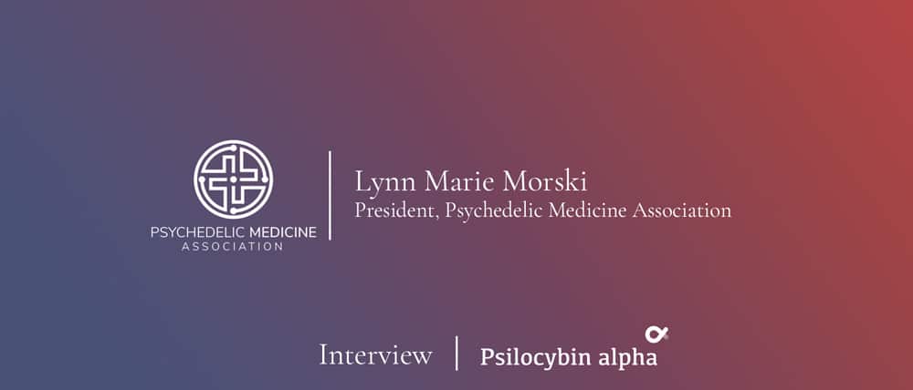 You are currently viewing Lynn Marie Morski, Psychedelic Medicine Association
