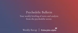 Read more about the article Psychedelic Bulletin: Non-Palliative Canadian Receives Psilocybin Therapy; Germany Backs Psilocybin Study; MindMed Moves Forward with LSD for ADHD Trial