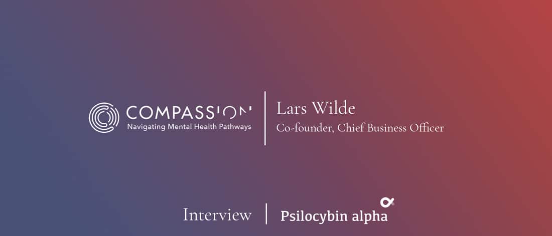 You are currently viewing Lars Wilde, Co-founder of COMPASS Pathways