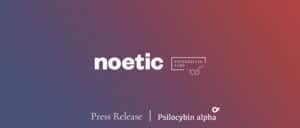 Read more about the article Noetic Psychedelic Fund LP Closing to New Accredited Investors December 31st, 2020 and Announcing the Launch of Noetic Fund II in February 2021