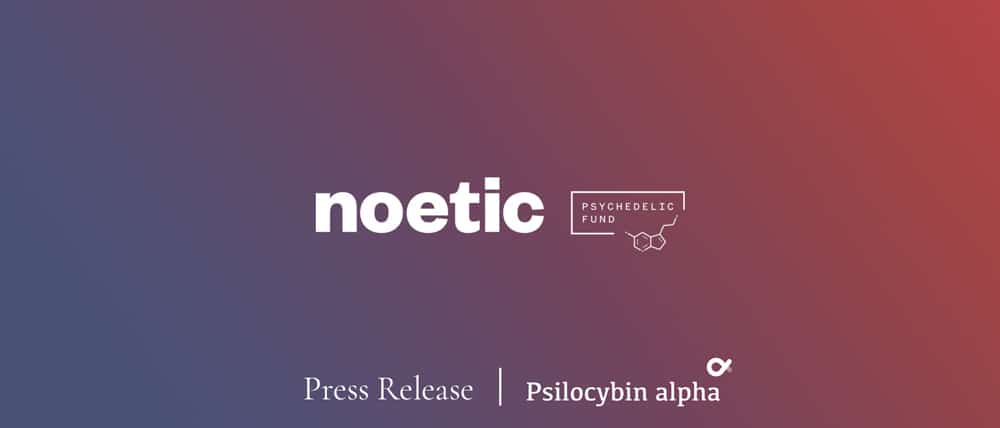 You are currently viewing Noetic Psychedelic Fund LP Closing to New Accredited Investors December 31st, 2020 and Announcing the Launch of Noetic Fund II in February 2021