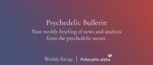 Read more about the article Psychedelic Bulletin: MindMed Raises $34.5m; Tryp Goes Public; What Health Canada’s Latest Amendment Means for Psychedelics