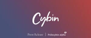 Read more about the article Cybin Announces API Synthesis and Optimization of Multiple Tryptamine Derivatives and Nomination of Two Deuterated Candidates for Full IND Enabling Studies Based on Second Milestone Achievement Pursuant to the Adelia Acquisition