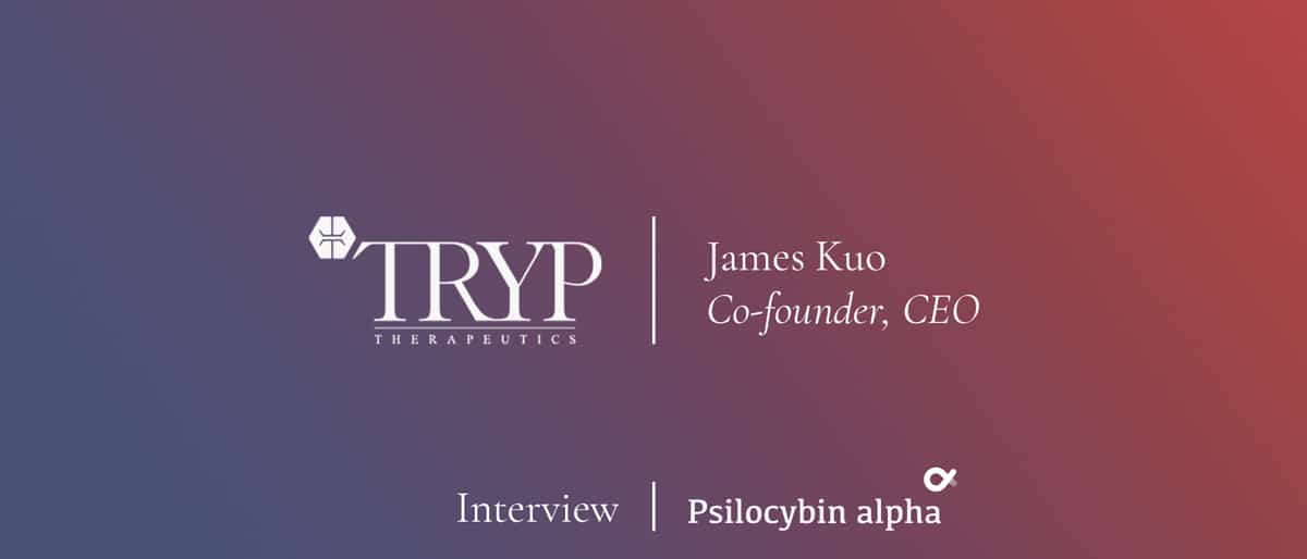 You are currently viewing James Kuo, CEO and Co-founder of Tryp Therapeutics