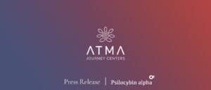 Read more about the article ATMA Launches Canada’s First Psychedelic Training Program for Mental Health Professionals that Includes a Legal Psychedelic Experience