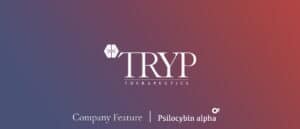Read more about the article Tryp Therapeutics Launches Clinical Trials to Investigate Psilocybin for Over-Eating Disorders