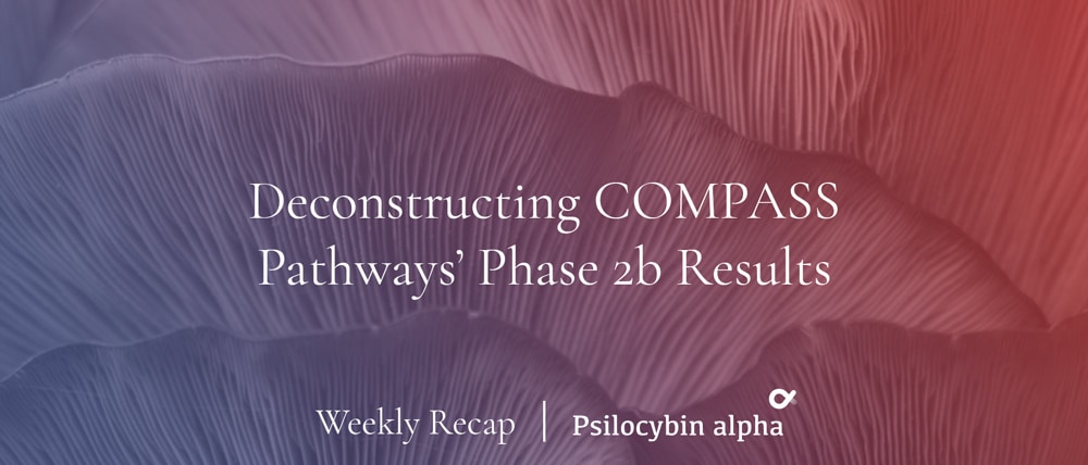 You are currently viewing Psychedelic Bulletin: Deconstructing COMPASS Pathways’ Phase 2b Results