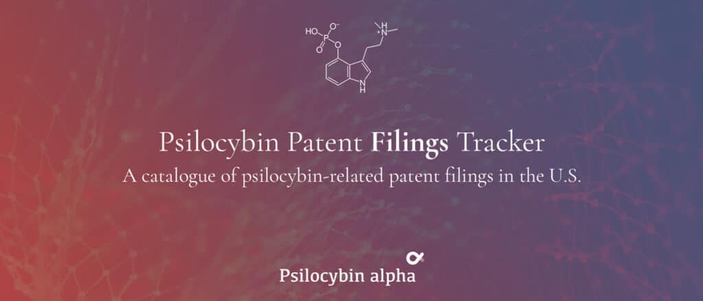 Psilocybin Patent Filings Tracker