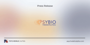 Read more about the article PsyBio Therapeutics Strengthens IP Portfolio through Filing of Data to Support Previously Submitted Provisional Biosynthetic Production Patent Application