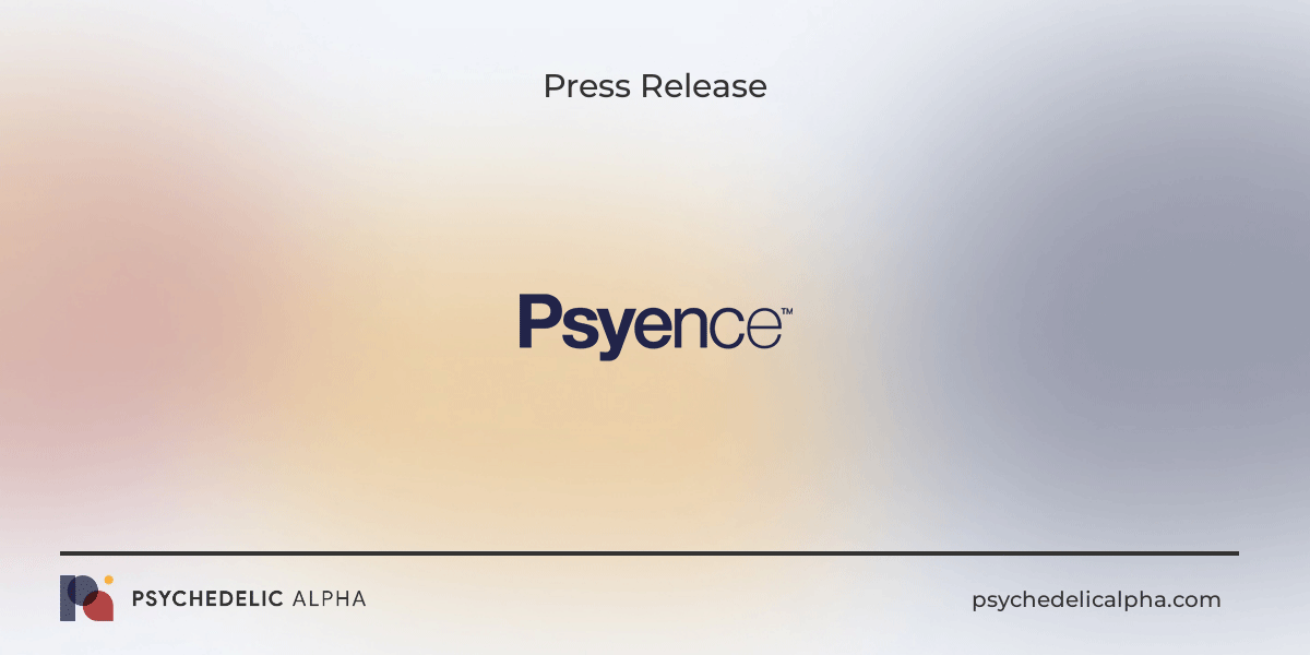 You are currently viewing Psyence Appoints Intellectual Property Expert to Its Board of Directors
