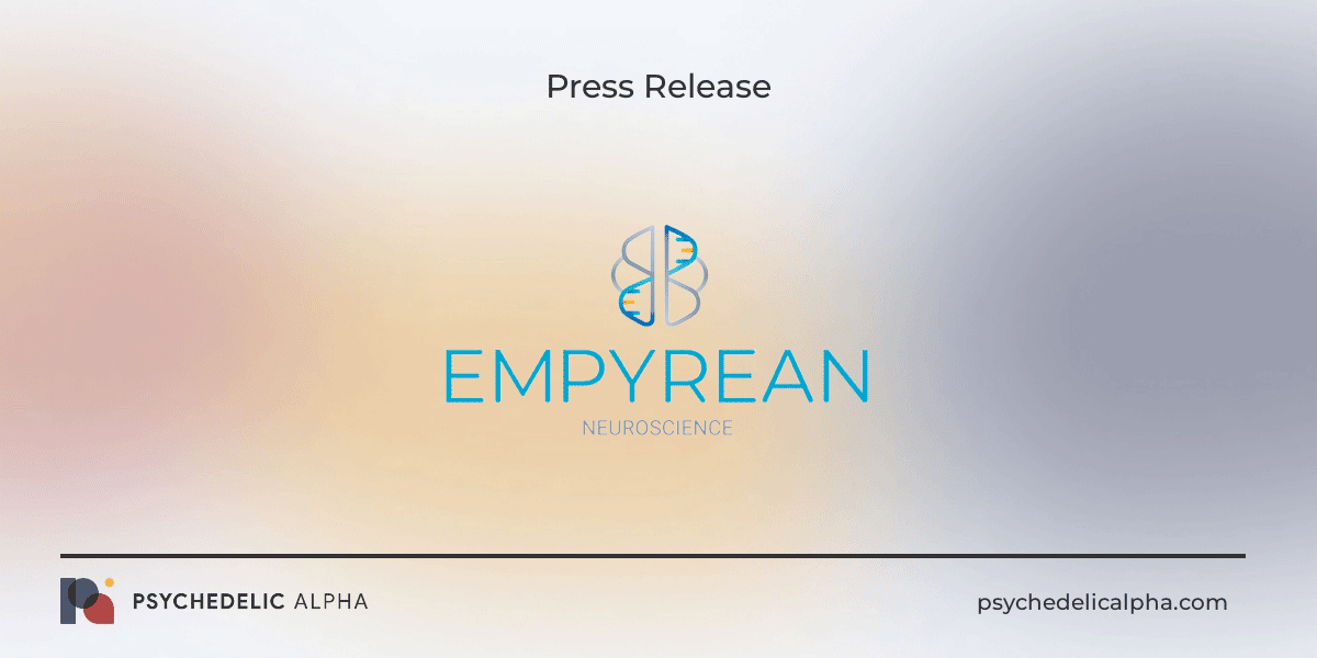 You are currently viewing Empyrean Neuroscience Launches with $22M Series A and Genetic Engineering Platform to Advance Pipeline of Neuroactive Compounds Targeting CNS Disorders