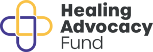 Healing Advocacy Fund