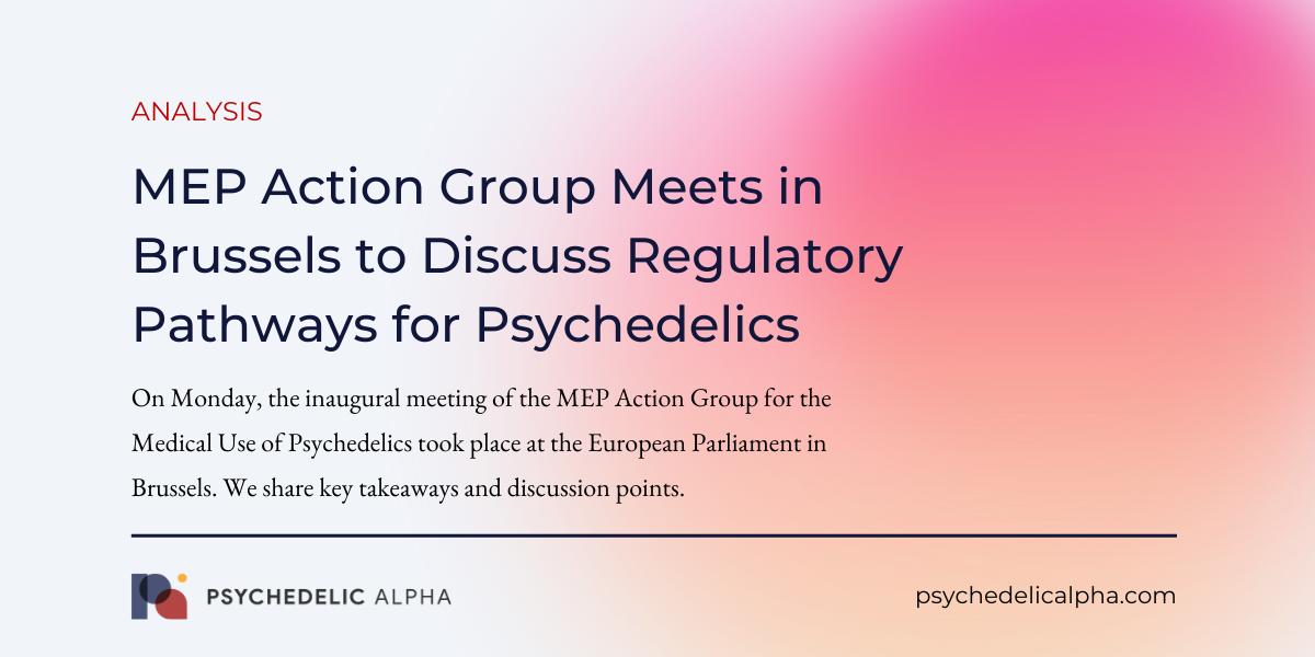 You are currently viewing MEP Action Group Meets in Brussels to Discuss Regulatory Pathways for Psychedelics