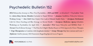 Read more about the article Psychedelic Bulletin #152: Policy and Business Updates