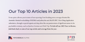 Read more about the article Our Top 10 Psychedelics Articles in 2023