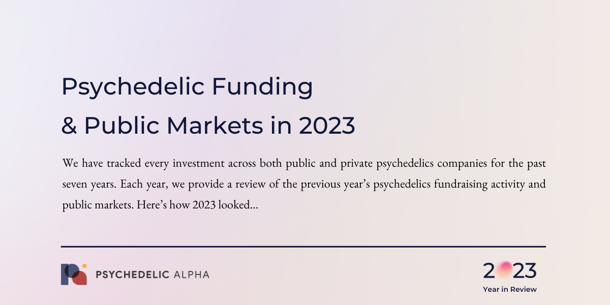 You are currently viewing Psychedelic Funding & Public Markets in 2023