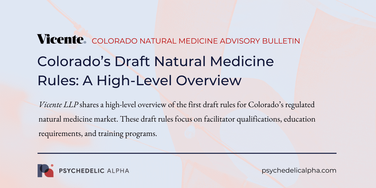 You are currently viewing Colorado’s Draft Natural Medicine Rules: A High-Level Overview
