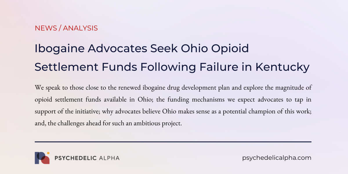 You are currently viewing Ibogaine Advocates Seek Ohio Opioid Settlement Funds Following Failure in Kentucky