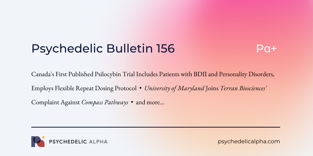 You are currently viewing Pα+ Psychedelic Bulletin #156: Canada’s First Published Psilocybin Trial; University of Maryland Joins Terran’s Complaint Against Compass