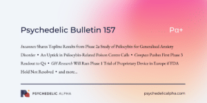 Read more about the article Pα+ Psychedelic Bulletin #157: Psilocybin for Generalised Anxiety Disorder; Uptick in Psilocybin-Related Poison Centre Calls
