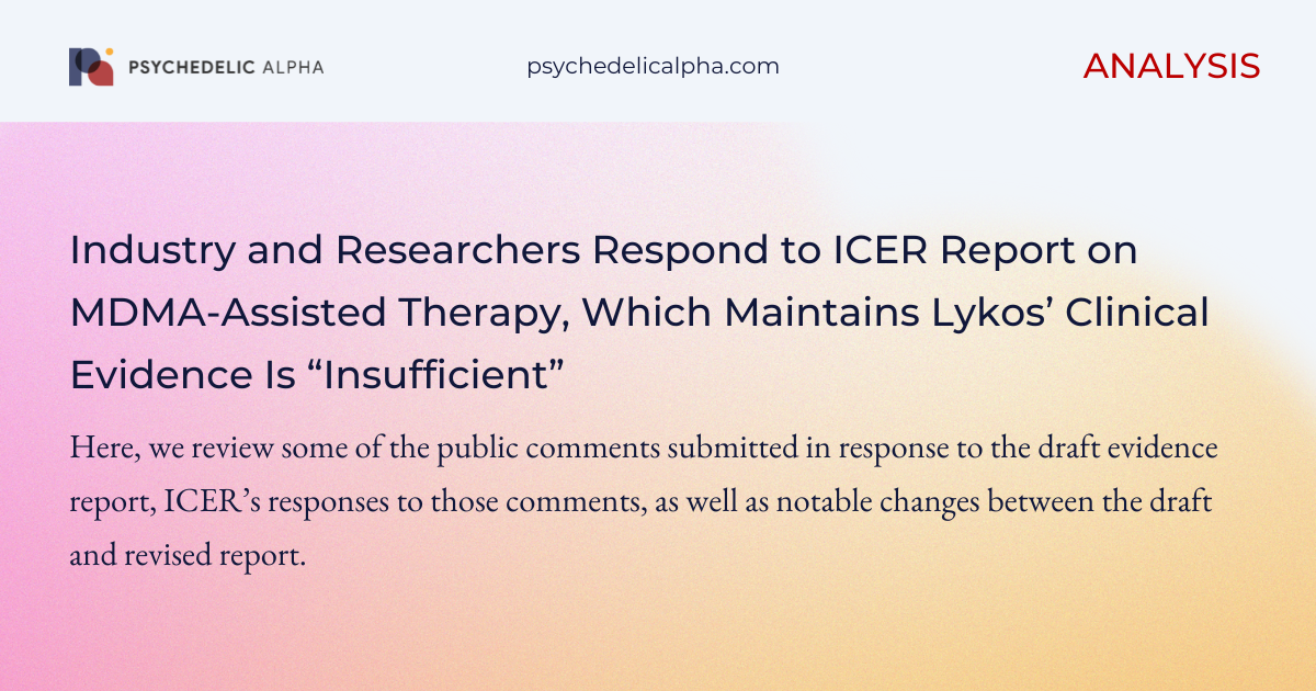 You are currently viewing Industry and Researchers Respond to ICER Report on MDMA-Assisted Therapy, Which Maintains Lykos’ Clinical Evidence Is “Insufficient”