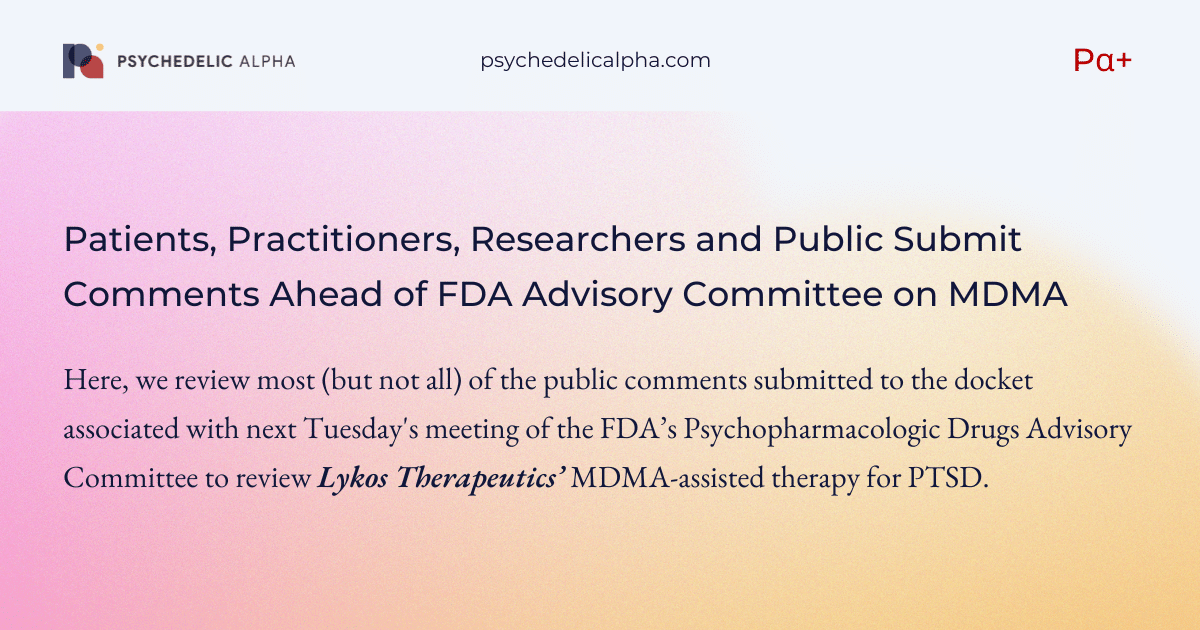 You are currently viewing Patients, Practitioners, Researchers and Public Submit Comments Ahead of FDA Advisory Committee on MDMA