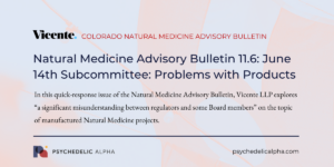 Read more about the article Natural Medicine Advisory Bulletin 11.6: June 14th Subcommittee: Problems with Products