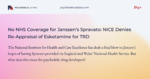 Read more about the article No NHS Coverage for Janssen’s Spravato: NICE Denies Re-Appraisal of Esketamine for TRD
