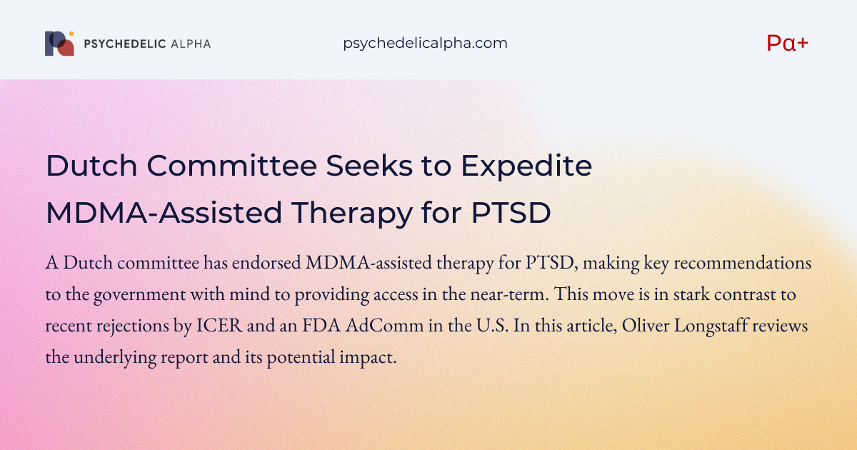 You are currently viewing Dutch Committee Seeks to Expedite MDMA-Assisted Therapy for PTSD