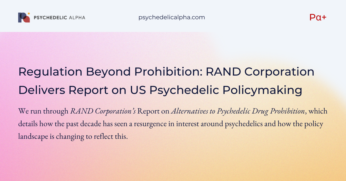 You are currently viewing Regulation Beyond Prohibition: RAND Corporation Delivers Report on US Psychedelic Policymaking