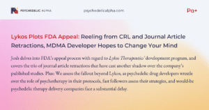 Read more about the article Lykos Plots FDA Appeal: Reeling from CRL and Journal Article Retractions, MDMA Developer Hopes to Change Your Mind