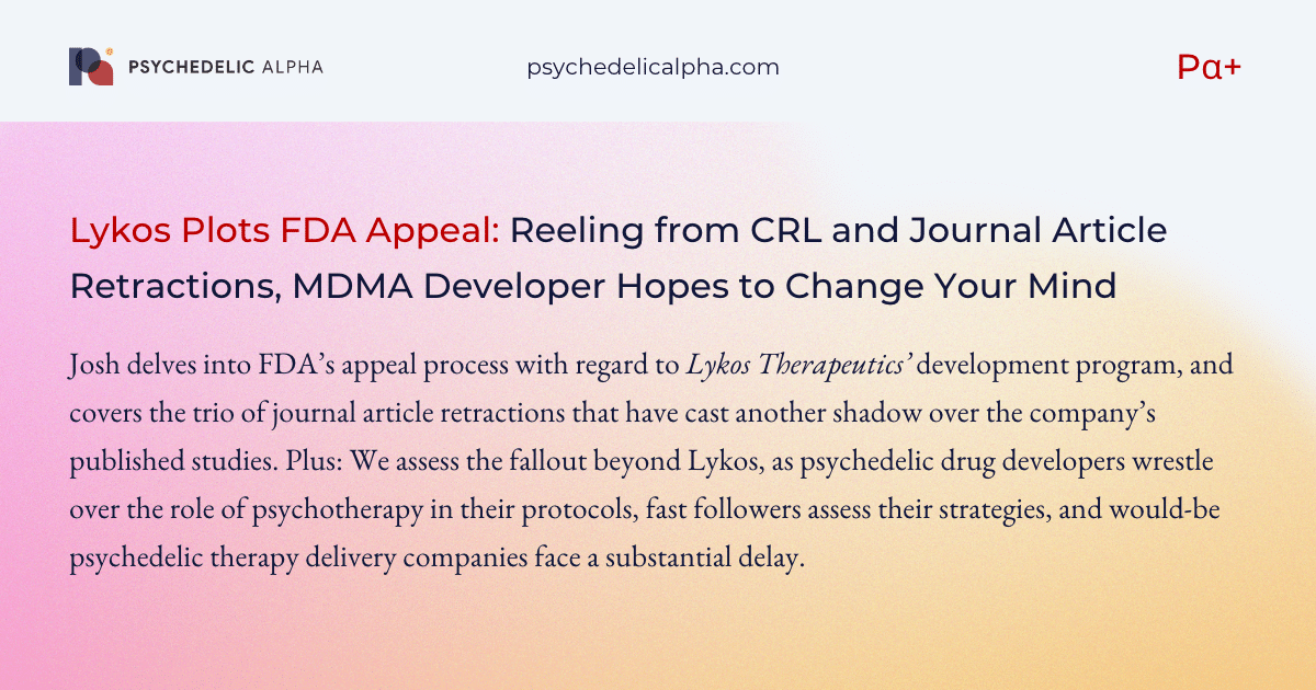 You are currently viewing Lykos Plots FDA Appeal: Reeling from CRL and Journal Article Retractions, MDMA Developer Hopes to Change Your Mind