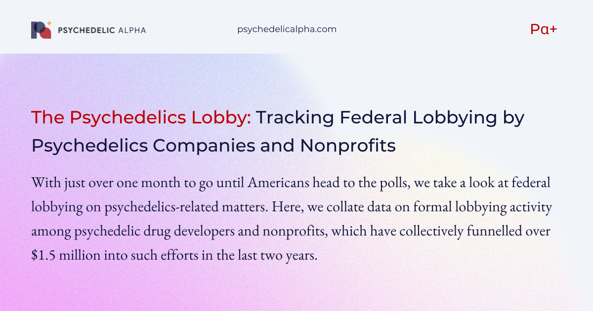 You are currently viewing The Psychedelics Lobby: Tracking Federal Lobbying by Psychedelics Companies and Nonprofits
