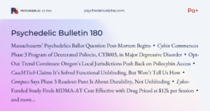 Read more about the article Pα+ Psychedelic Bulletin #180: Mass. Psychedelics Ballot Post-Mortem Begins; Cybin Commences Phase 3; CaaMTech Claims It’s Solved Functional Unblinding