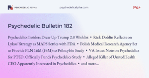 Read more about the article Pα+ Psychedelic Bulletin #182: Psychedelics Insiders’ Trump 2.0 Wishlist; Doblin Reflects on Lykos’ Strategy; Polish Psilocybin Study Scores $4M in Funding