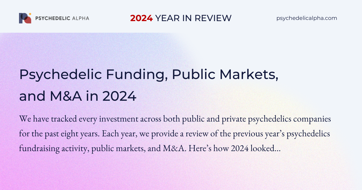 You are currently viewing Psychedelic Funding, Public Markets, and M&A in 2024