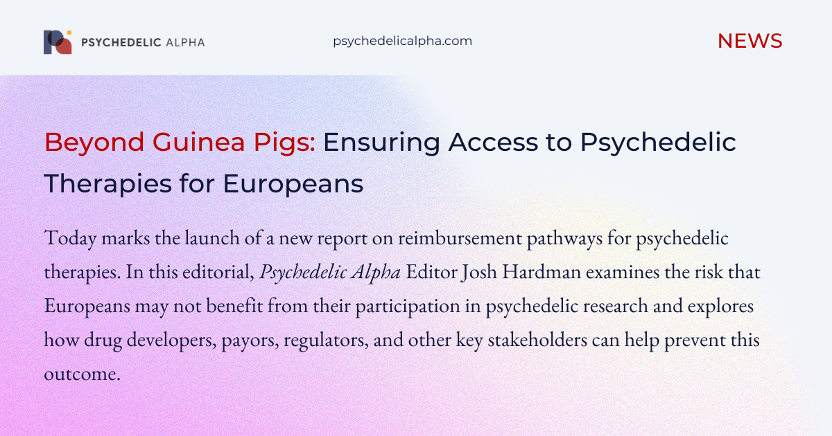 You are currently viewing Beyond Guinea Pigs: Ensuring Access to Psychedelic Therapies for Europeans