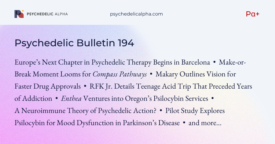 You are currently viewing Pα+ Psychedelic Bulletin #194: Make-or-Break Moment Looms for Compass; RFK Jr. Discusses LSD Use; Europe’s Next Chapter in Psychedelic Therapy Begins in Barcelona