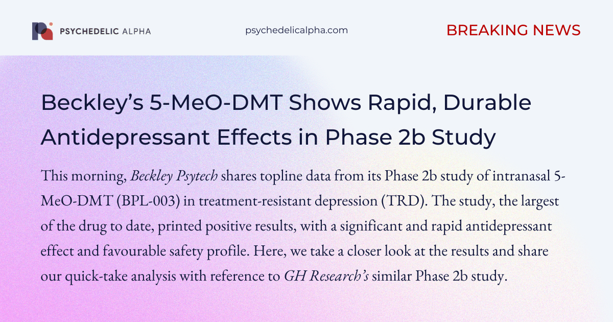 You are currently viewing Beckley’s 5-MeO-DMT Shows Rapid, Durable Antidepressant Effects in Phase 2b Study
